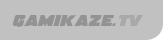 Gamikaze.tv