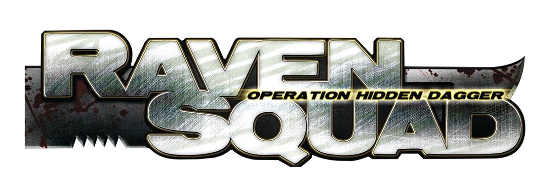 Raven Squad : Operation Hidden Dagger