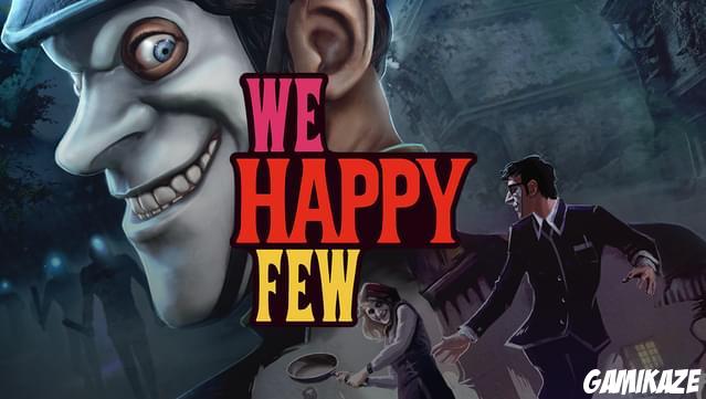 We Happy Few